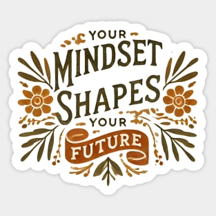 Motivational Quote, Mindset Shapes Your Future, Success Sticker